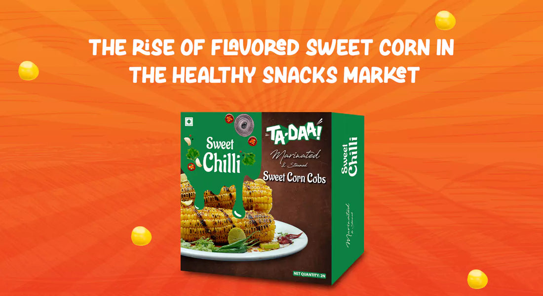 The Rise of Flavored Sweet Corn in the